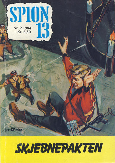 Cover for Spion 13 og John Steel (Serieforlaget / Se-Bladene / Stabenfeldt, 1963 series) #2/1984