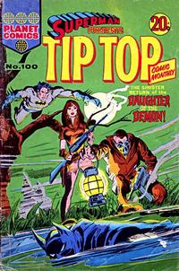 Cover Thumbnail for Superman Presents Tip Top Comic Monthly (K. G. Murray, 1965 series) #100
