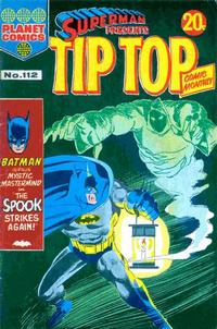Cover Thumbnail for Superman Presents Tip Top Comic Monthly (K. G. Murray, 1965 series) #112