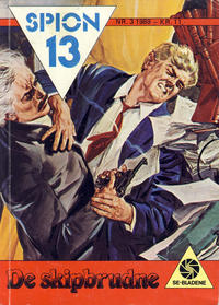 Cover Thumbnail for Spion 13 og John Steel (Serieforlaget / Se-Bladene / Stabenfeldt, 1963 series) #3/1989