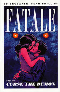 Cover Thumbnail for Fatale (Image, 2012 series) #5 - Curse the Demon