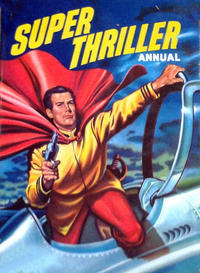 Cover Thumbnail for Super Thriller Annual (World Distributors, 1957 ? series) #1957