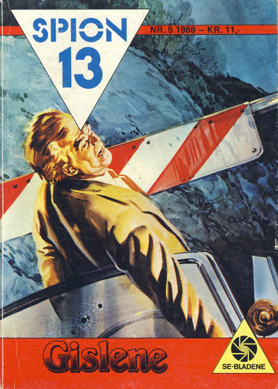 Cover for Spion 13 og John Steel (Serieforlaget / Se-Bladene / Stabenfeldt, 1963 series) #5/1988
