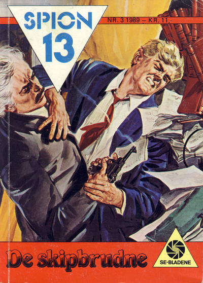 Cover for Spion 13 og John Steel (Serieforlaget / Se-Bladene / Stabenfeldt, 1963 series) #3/1989