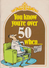 Cover Thumbnail for You Know You're Over 50 When... (Ivory Tower, 1983 series) (2102)
