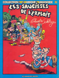 Cover Thumbnail for Collection "H". Humour Humanoide (Les Humanoïdes Associés, 1981 series) #26 - Les Saucisses de l'exploit
