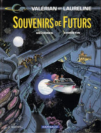 Cover Thumbnail for Valérian (Dargaud, 1970 series) #[22] - Souvenirs de Futurs