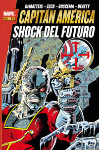 Cover Thumbnail for Marvel Gold. Capitán América: Shock del Futuro (Panini España, 2014 series) 
