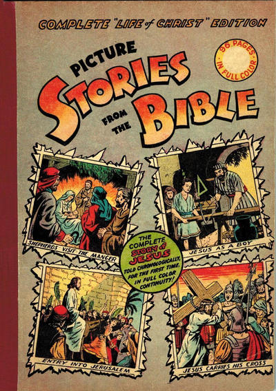 Cover for Picture Stories from the Bible (Complete "Life of Christ" Edition) (EC, 1945 series) #1 [No Cover Price Edition]