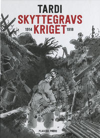 Cover Thumbnail for Skyttegravskriget (Placebo Press, 2014 series) 