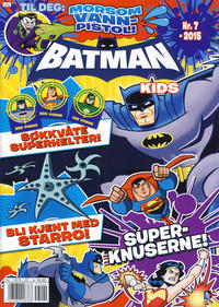 Cover Thumbnail for Batman Kids (Bladkompaniet / Schibsted, 2012 series) #7/2015