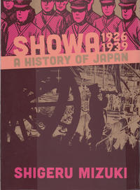 Cover Thumbnail for Showa:  A History of Japan (Drawn & Quarterly, 2013 series) #[1] - 1926-1939