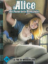 Cover for Alice: Nel Paese delle Meraviglie (7even Age Entertainment Srl, 2012 ? series) #4 - La Fine di Wonderland
