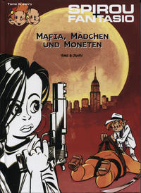 Cover Thumbnail for Spirou + Fantasio (Tandem Verlag, 2011 series) #[nn] - Mafia, Mädchen und Moneten