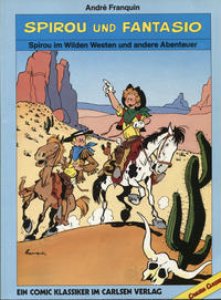 Cover Thumbnail for Spirou und Fantasio - Carlsen Classics (Carlsen Comics [DE], 1987 series) #[2] - Spirou im Wilden Westen und andere Abenteuer