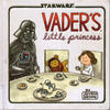 Cover for Vader's Little Princess (Chronicle Books, 2013 series) 
