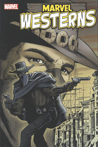 Cover Thumbnail for Marvel Westerns (Marvel, 2006 series) 