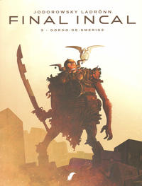 Cover Thumbnail for Final Incal (Daedalus, 2009 series) #3 - Gorgo-de-smerige
