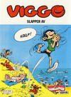 Cover for Viggo (Semic, 1986 series) #4 - Viggo slapper av [5. opplag]