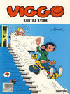 Cover Thumbnail for Viggo (1986 series) #7 - Viggo kontra Kvikk [4. opplag]