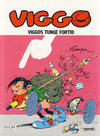 Cover Thumbnail for Viggo (1986 series) #16 - Viggos tunge fortid [2. opplag]