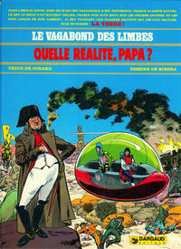 Cover Thumbnail for Le Vagabond des Limbes (Dargaud, 1975 series) #6 - Quelle réalité, Papa? 