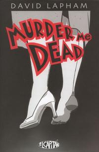 Cover Thumbnail for Murder Me Dead (El Capitán, 2001 series) #[nn]