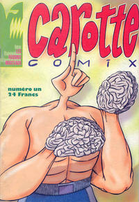 Cover Thumbnail for Carotte Comix (Les Requins Marteaux, 1996 series) #1