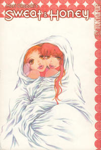 Cover Thumbnail for Sweat & Honey (Tokyopop, 2005 series) 