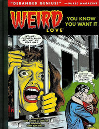 Cover Thumbnail for Weird Love (IDW, 2015 series) #1 - You Know You Want It