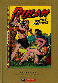 Cover for Roy Thomas Presents Rulah - Jungle Goddess (PS Artbooks, 2015 series) #1