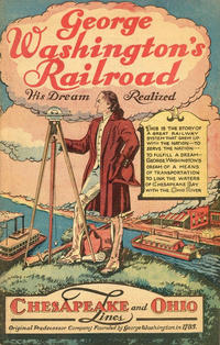 Cover Thumbnail for George Washington's Railroad (Chesapeake and Ohio Railway, 1948 series) 