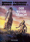 Cover for Buddy Longway (Kult Editionen, 1998 series) #10 - Der weisse Dämon