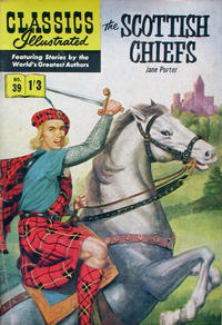 Cover Thumbnail for Classics Illustrated (Thorpe & Porter, 1951 series) #39 - The Scottish Chiefs [Price difference]