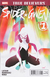 Cover Thumbnail for True Believers: Spider-Gwen (Marvel, 2015 series) #1