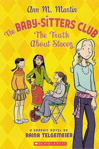Cover Thumbnail for The Babysitters Club (Scholastic, 2006 series) #2 - The Truth About Stacey