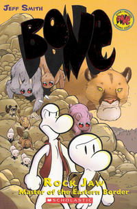 Cover Thumbnail for Bone (Scholastic, 2005 series) #5 - Rock Jaw: Master of the Eastern Border