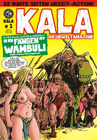 Cover Thumbnail for Kala Die Urweltamazone (Weissblech Comics, 2015 series) #1 - In den Fängen der Wambuli
