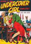 Cover for Undercover Girl: The Complete Adventures of Starr Flagg (Boardman Books, 2015 series) 