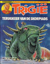 Cover for Trigië (Oberon, 1977 series) #28 - Terugkeer van de Skorpiads