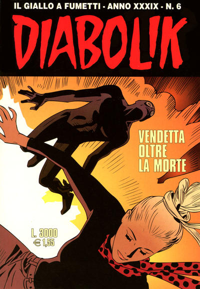Cover for Diabolik (Astorina, 1962 series) #v39#6 [640] - Vendetta oltre la morte
