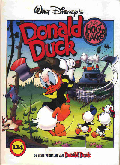 Cover for De beste verhalen van Donald Duck (Sanoma Uitgevers, 2001 series) #114 - Als houthakker