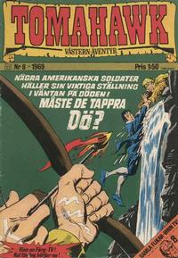 Cover Thumbnail for Tomahawk (Williams Förlags AB, 1969 series) #8/1969