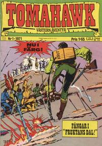 Cover Thumbnail for Tomahawk (Williams Förlags AB, 1969 series) #1/1971