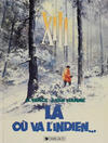 Cover for XIII (Dargaud, 1984 series) #2 - Là où va l'indien