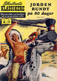 Cover Thumbnail for Illustrerte Klassikere [Classics Illustrated] (Illustrerte Klassikere / Williams Forlag, 1957 series) #36 - Jorden rundt på 80 dager [1. opplag]