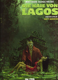 Cover Thumbnail for Die Haie von Lagos (Splitter Verlag, 2014 series) #5 - Dirty Business
