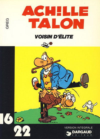 Cover for Collection 16/22 (Dargaud, 1977 series) #40 - Achille Talon - Voisin d'élite