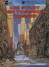Cover Thumbnail for Valerian und Veronique (1978 series) #1 - Die Stadt der tosenden Wasser [5. Aufl. 1987]