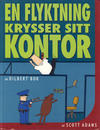 Cover for Dilbert [Dilbert bok] (Bladkompaniet / Schibsted, 1998 series) #2 - En flyktning krysser sitt kontor